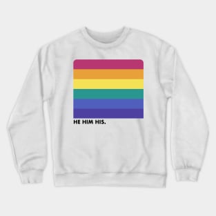 He / Him Pronouns --- Retro Style Design Crewneck Sweatshirt